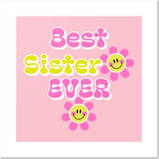 Best Sister Ever Posters and Art